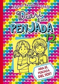 DIARI D'UNA PENJADA 12. ARA SÍ, PENJADA DEL TOT! | 9788491374015 | RENÉE RUSSELL, RACHEL | Llibreria Aqualata | Comprar libros en catalán y castellano online | Comprar libros Igualada