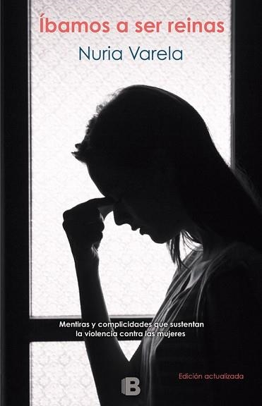 ÍBAMOS A SER REINAS | 9788466662390 | VARELA, NURIA | Llibreria Aqualata | Comprar libros en catalán y castellano online | Comprar libros Igualada