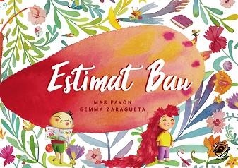 ESTIMAT BAU | 9788493414689 | PAVÓN, MAR / ZARAGÜETA, GEMMA | Llibreria Aqualata | Comprar libros en catalán y castellano online | Comprar libros Igualada