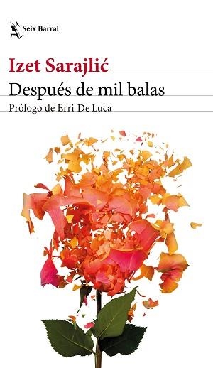 DESPUÉS DE MIL BALAS | 9788432233067 | SARAJLIC, IZET | Llibreria Aqualata | Comprar libros en catalán y castellano online | Comprar libros Igualada