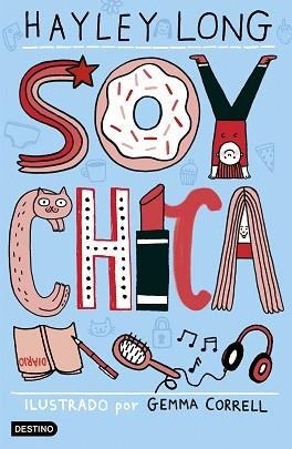 SOY CHICA | 9788408178675 | LONG, HAYLEY | Llibreria Aqualata | Comprar libros en catalán y castellano online | Comprar libros Igualada