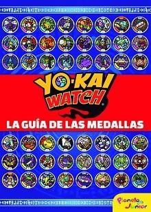 YO-KAI WATCH. LA GUÍA DE LAS MEDALLAS | 9788408178750 | YO-KAI WATCH | Llibreria Aqualata | Comprar libros en catalán y castellano online | Comprar libros Igualada