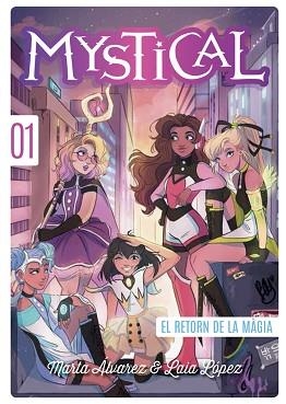 MYSTICAL 1. EL RETORN DE LA MÀGIA | 9788424661557 | ÁLVAREZ, MARTA | Llibreria Aqualata | Comprar libros en catalán y castellano online | Comprar libros Igualada