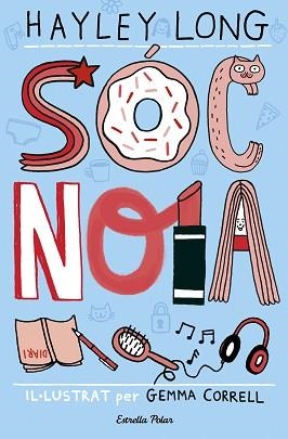 SÓC NOIA | 9788491373957 | LONG, HAYLEY | Llibreria Aqualata | Comprar libros en catalán y castellano online | Comprar libros Igualada