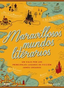 MARAVILLOSOS MUNDOS LITERARIOS | 9788416965694 | MILLER, LAURA | Llibreria Aqualata | Comprar libros en catalán y castellano online | Comprar libros Igualada