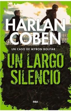 UN LARGO SILENCIO | 9788490568804 | COBEN, HARLAN | Llibreria Aqualata | Comprar libros en catalán y castellano online | Comprar libros Igualada