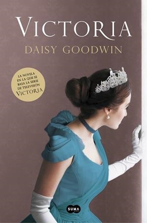 VICTORIA | 9788491292098 | GOODWIN, DAISY | Llibreria Aqualata | Comprar libros en catalán y castellano online | Comprar libros Igualada