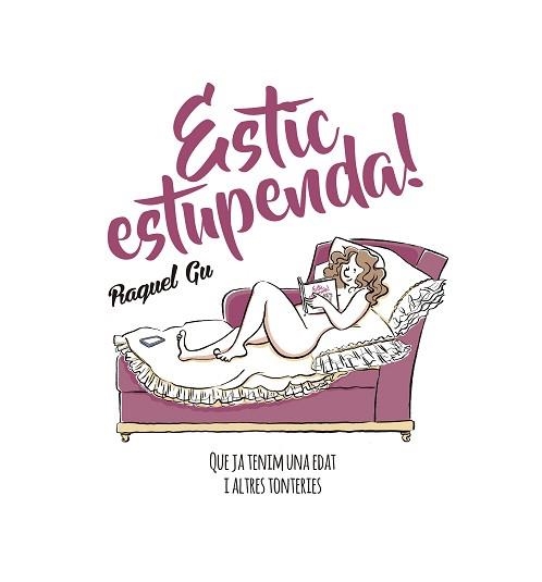 ESTIC ESTUPENDA! | 9788417214029 | GU, RAQUEL | Llibreria Aqualata | Comprar libros en catalán y castellano online | Comprar libros Igualada