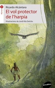 VOL PROTECTOR DE LX02019;HARPIA, EL | 9788416844579 | ALCÁNTARA, RICARDO | Llibreria Aqualata | Comprar libros en catalán y castellano online | Comprar libros Igualada