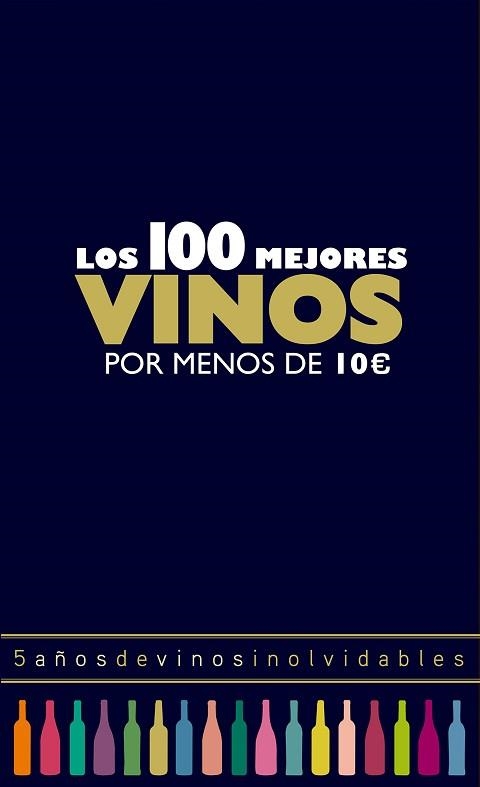 100 MEJORES VINOS POR MENOS DE 10 EUROS, 2018, LOS | 9788408165774 | ESTRADA ALONSO, ALICIA | Llibreria Aqualata | Comprar libros en catalán y castellano online | Comprar libros Igualada
