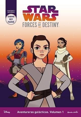 STAR WARS. FORCES OF DESTINY. AVENTURERAS GALÁCTICAS. VOLUMEN 1 | 9788408178767 | STAR WARS | Llibreria Aqualata | Comprar libros en catalán y castellano online | Comprar libros Igualada