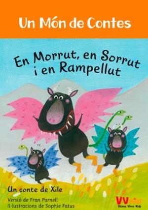 MORRUT, SORRUT I RAMPELLUT | 9788468253374 | PARNELL, FRAN | Llibreria Aqualata | Comprar libros en catalán y castellano online | Comprar libros Igualada