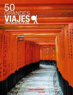 50 GRANDES VIAJES PARA HACER EN LA VIDA | 9788415501992 | Llibreria Aqualata | Comprar libros en catalán y castellano online | Comprar libros Igualada