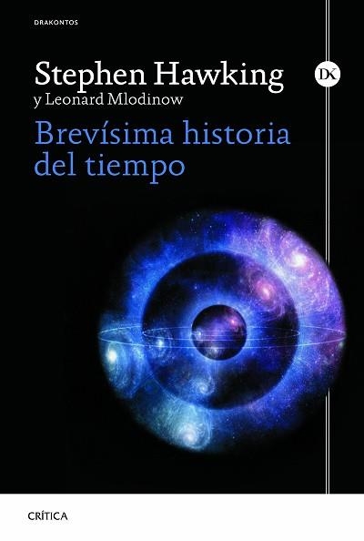 BREVÍSIMA HISTORIA DEL TIEMPO | 9788498927948 | HAWKING, STEPHEN/MLODINOW, LEONARD | Llibreria Aqualata | Comprar libros en catalán y castellano online | Comprar libros Igualada