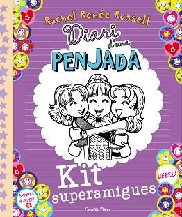 DIARI D UNA PENJADA. KIT SUPERAMIGUES | 9788491373186 | RUSSELL, RACHEL RENÉE | Llibreria Aqualata | Comprar llibres en català i castellà online | Comprar llibres Igualada