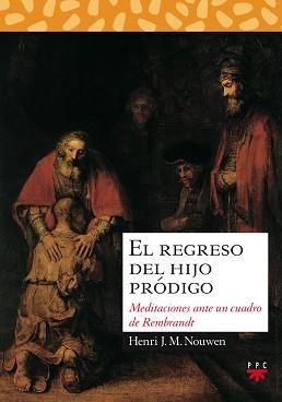 REGRESO DEL HIJO PRODIGO | 9788428811514 | NOUWEN, HENRI J. | Llibreria Aqualata | Comprar llibres en català i castellà online | Comprar llibres Igualada