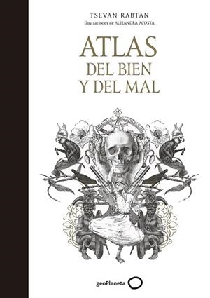 ATLAS DEL BIEN Y DEL MAL | 9788408165767 | TSEVAN RABTAN/ACOSTA, ALEJANDRA | Llibreria Aqualata | Comprar libros en catalán y castellano online | Comprar libros Igualada