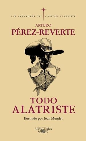 TODO ALATRISTE | 9788420428215 | PÉREZ-REVERTE, ARTURO | Llibreria Aqualata | Comprar llibres en català i castellà online | Comprar llibres Igualada