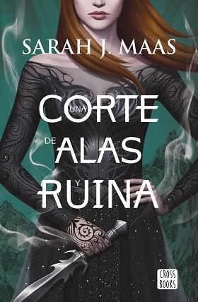 UNA CORTE DE ALAS Y RUINA (UNA CORTE DE ROSAS Y ESPINAS 3) | 9788408178699 | MAAS, SARAH J. | Llibreria Aqualata | Comprar llibres en català i castellà online | Comprar llibres Igualada