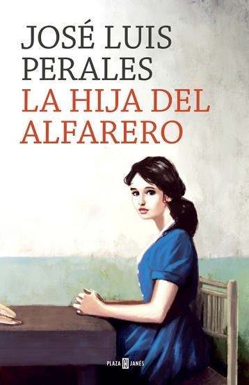 HIJA DEL ALFARERO, LA | 9788401020391 | PERALES, JOSÉ LUIS | Llibreria Aqualata | Comprar libros en catalán y castellano online | Comprar libros Igualada
