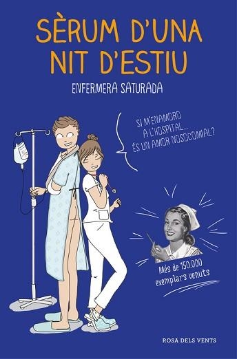 SÈRUM D'UNA NIT D'ESTIU | 9788416930135 | SATURADA, ENFERMERA | Llibreria Aqualata | Comprar libros en catalán y castellano online | Comprar libros Igualada