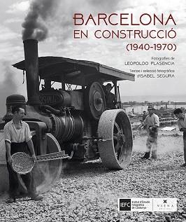 BARCELONA EN CONSTRUCCIÓ | 9788483309636 | SEGURA SORIANO, ISABEL | Llibreria Aqualata | Comprar libros en catalán y castellano online | Comprar libros Igualada
