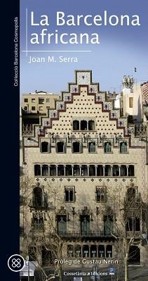 BARCELONA AFRICANA, LA | 9788490346679 | SERRA SALA, JOAN M. | Llibreria Aqualata | Comprar libros en catalán y castellano online | Comprar libros Igualada