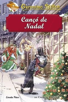 CANÇÓ DE NADAL | 9788491373872 | STILTON, GERONIMO | Llibreria Aqualata | Comprar libros en catalán y castellano online | Comprar libros Igualada