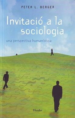 INVITACIO A LA SOCIOLOGIA | 9788425415302 | Berger, Peter L. | Llibreria Aqualata | Comprar libros en catalán y castellano online | Comprar libros Igualada