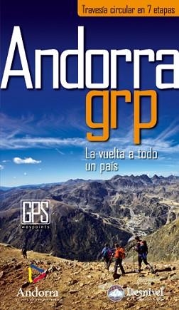 ANDORRA GRP. TRAVESIA CIRCULAR EN 7 ETAPAS: LA VUELTA A TODO UN PAIS (EN PAPEL)  | 9788498292428 | AA.VV. | Llibreria Aqualata | Comprar llibres en català i castellà online | Comprar llibres Igualada