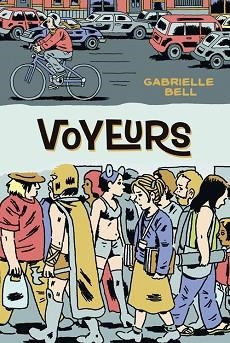 VOYEURS | 9788416400836 | BELL, GABRIELLE | Llibreria Aqualata | Comprar libros en catalán y castellano online | Comprar libros Igualada