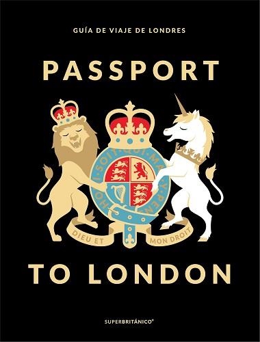 PASSPORT TO LONDON | 9788408178484 | SUPERBRITÁNICO | Llibreria Aqualata | Comprar libros en catalán y castellano online | Comprar libros Igualada