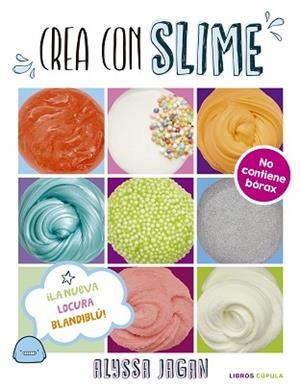 SLIME | 9788448023805 | JAGAN, ALYSSA | Llibreria Aqualata | Comprar libros en catalán y castellano online | Comprar libros Igualada