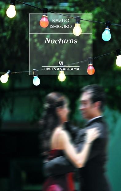 NOCTURNS | 9788433915511 | IZHIGURO, KAZUO | Llibreria Aqualata | Comprar libros en catalán y castellano online | Comprar libros Igualada