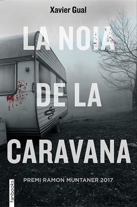 NOIA DE LA CARAVANA, LA | 9788416716722 | GUAL, XAVIER | Llibreria Aqualata | Comprar llibres en català i castellà online | Comprar llibres Igualada