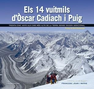 14 VUITMILS D'ÒSCAR CADIACH I PUIG, ELS | 9788490343685 | JOAN I MATAS, FRANCESC | Llibreria Aqualata | Comprar libros en catalán y castellano online | Comprar libros Igualada