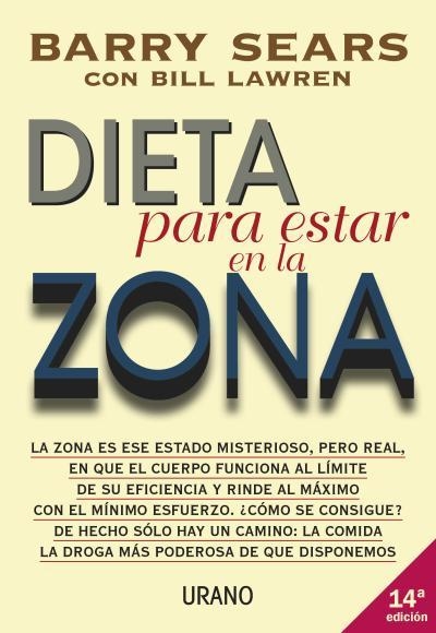 DIETA PARA ESTAR EN LA ZONA | 9788479531485 | SEARS, BARRY | Llibreria Aqualata | Comprar libros en catalán y castellano online | Comprar libros Igualada