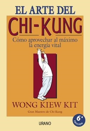 ARTE DEL CHI-KUNG,EL | 9788479531188 | WONG KIEW KIT | Llibreria Aqualata | Comprar libros en catalán y castellano online | Comprar libros Igualada