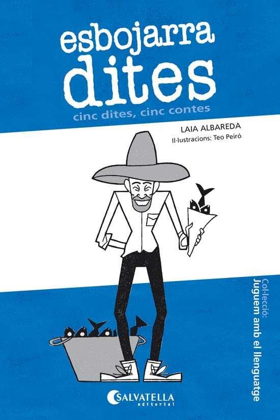 ESBOJARRADITES | 9788417091231 | ALBAREDA, LAIA / PEIRÓ, TEÓ | Llibreria Aqualata | Comprar libros en catalán y castellano online | Comprar libros Igualada
