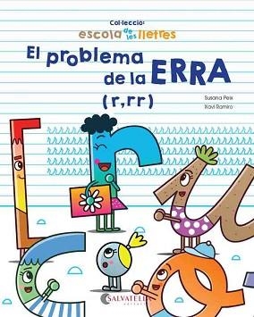 PROBLEMA DE LA ERRA, EL | 9788417091316 | PEIX, SUSANA / RAMIRO, XAVI | Llibreria Aqualata | Comprar libros en catalán y castellano online | Comprar libros Igualada