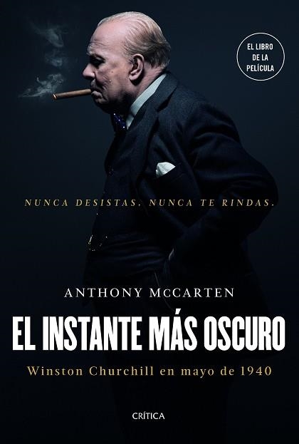 INSTANTE MÁS OSCURO, EL | 9788417067472 | MCCARTEN, ANTHONY | Llibreria Aqualata | Comprar libros en catalán y castellano online | Comprar libros Igualada