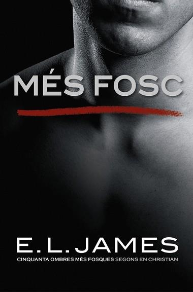 MÉS FOSC («CINQUANTA OMBRES» SEGONS EN CHRISTIAN GREY 2) | 9788416930562 | JAMES, E.L.  | Llibreria Aqualata | Comprar libros en catalán y castellano online | Comprar libros Igualada