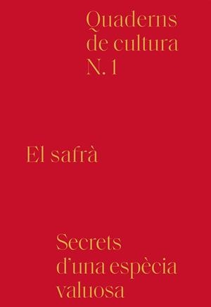 SAFRÀ, EL | 9788494756603 | RIUS CARRASCO, ANTONI/VERDÈS, PERE/FELIP, JAUME/ALBAREDA, LALI/VAN GINKEL, ASTRID/NINOT, NATI/PARELL | Llibreria Aqualata | Comprar libros en catalán y castellano online | Comprar libros Igualada