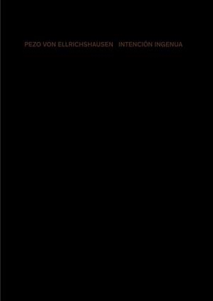 INTENCIÓN INGENUA. PEZO VON ELLRICHSHAUSEN | 9788425229992 | PEZO, MAURICIO / VON ELLRICHSHAUSEN, SOFÍA | Llibreria Aqualata | Comprar llibres en català i castellà online | Comprar llibres Igualada