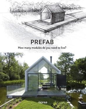 PREFAB. HOW MANY MODULES DO YOU NEED TO LIVE? | 9788416500611 | VARIS | Llibreria Aqualata | Comprar libros en catalán y castellano online | Comprar libros Igualada