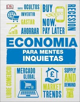 ECONOMÍA PARA MENTES INQUIETAS | 9780241312360 | AA.VV. | Llibreria Aqualata | Comprar libros en catalán y castellano online | Comprar libros Igualada