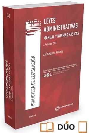 LEYES ADMINISTRATIVAS. MANUAL Y NORMAS BÁSICAS (PAPEL+E-BOOK) | 9788491358886 | MARTÍN REBOLLO, LUIS | Llibreria Aqualata | Comprar libros en catalán y castellano online | Comprar libros Igualada