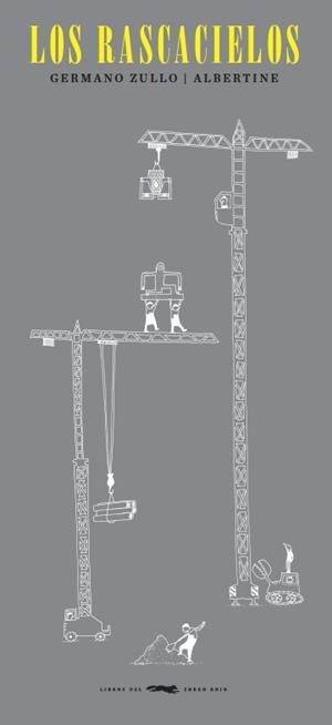 RASCACIELOS, LOS | 9788494161995 | ZULLO, GERMANO | Llibreria Aqualata | Comprar libros en catalán y castellano online | Comprar libros Igualada