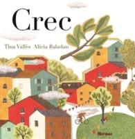 CREC | 9788494686771 | VALLÈS, TINA / BALADAN, ALICIA | Llibreria Aqualata | Comprar libros en catalán y castellano online | Comprar libros Igualada