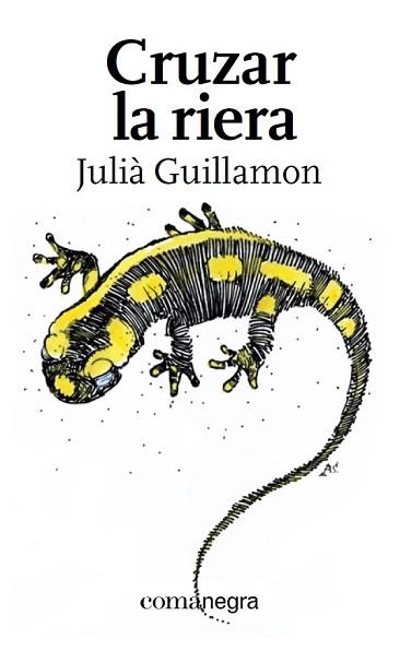 CRUZAR LA RIERA | 9788417188092 | GUILLAMON MOTA, JULIÀ | Llibreria Aqualata | Comprar libros en catalán y castellano online | Comprar libros Igualada
